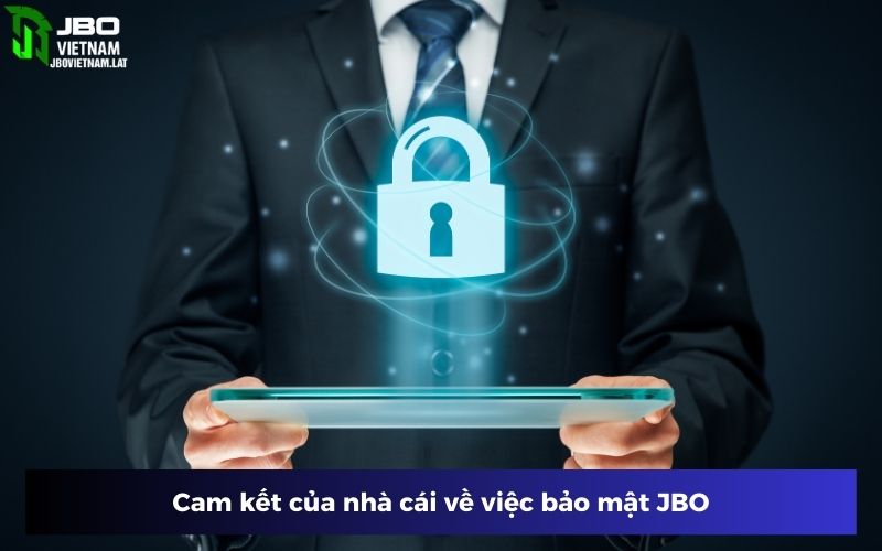 Cam kết của JBO về vấn đề bảo mật